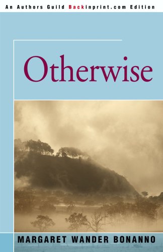 Otherwise (9780595007318) by Bonanno, Margaret Wander