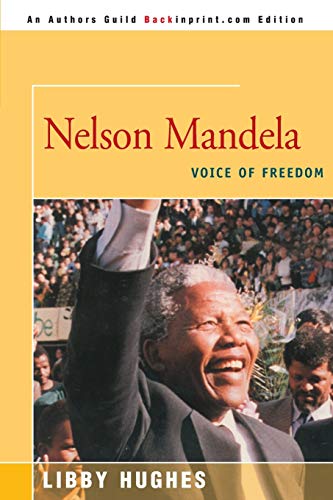 Beispielbild fr Nelson Mandela : Voice of Freedom zum Verkauf von Better World Books: West