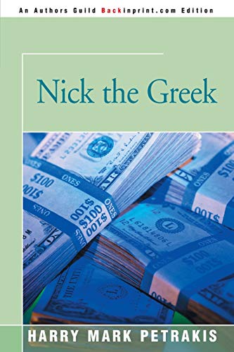 Beispielbild fr Nick the Greek zum Verkauf von Better World Books