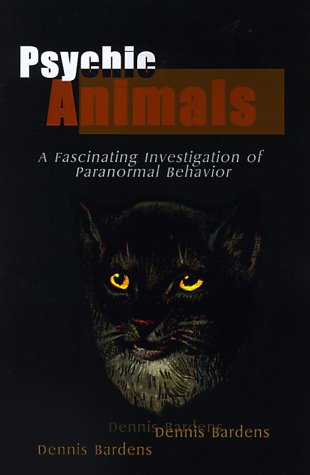 Stock image for Psychic Animals: A Fascinating Investigation of Paranormal Behavior for sale by Lady Lisa's Bookshop