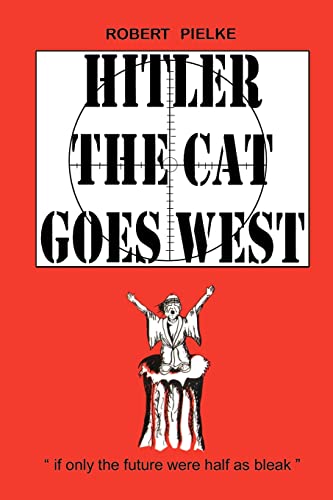 9780595011070: Hitler the Cat Goes West