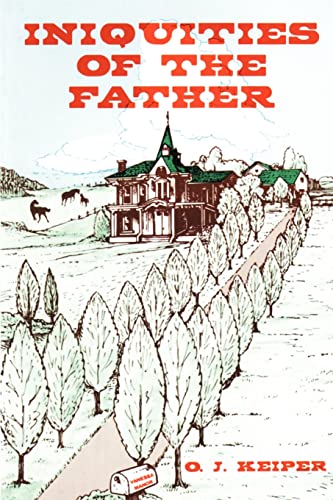 9780595011124: Iniquities of the Father