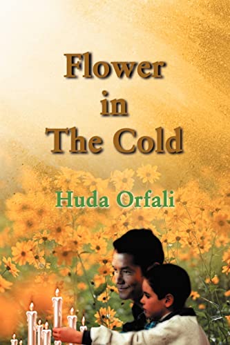 Imagen de archivo de Flower in the Cold a la venta por Chiron Media