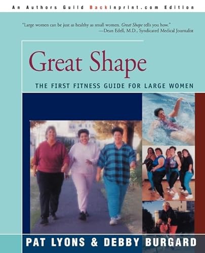 Stock image for Great Shape: The First Fitness Guide For Large Women for sale by HPB-Red