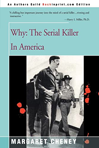 Stock image for Why? : The Serial Killer in America for sale by Better World Books: West