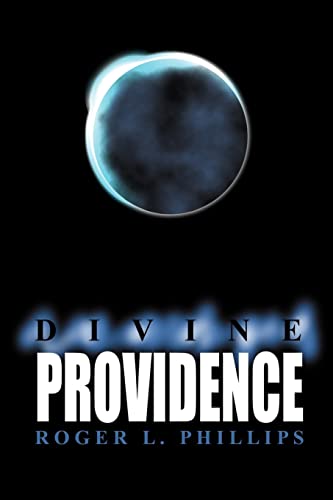 Divine Providence (9780595089369) by Phillips, Roger