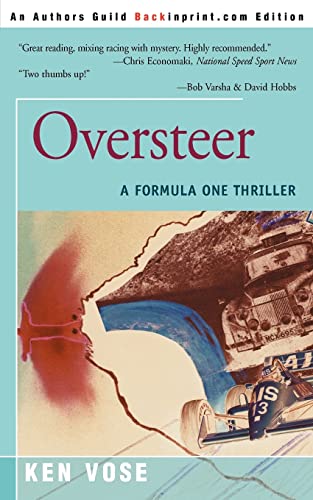 9780595089482: Oversteer (Formula One Thriller)