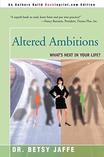 Imagen de archivo de Altered Ambitions: What's Next in Your Life? a la venta por Wonder Book