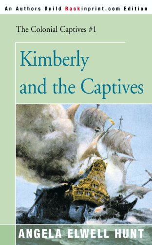 9780595089932: Kimberly and the Captives