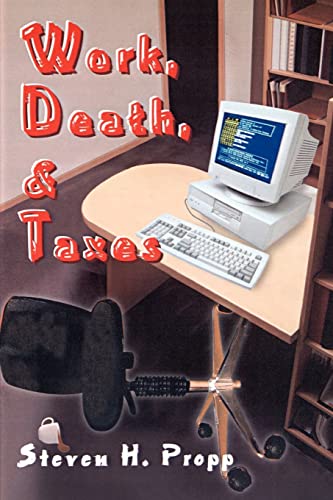 Imagen de archivo de Work, Death, Taxes a la venta por PBShop.store US