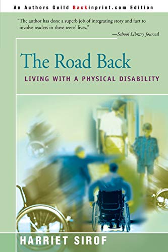 9780595090716: The Road Back: Living with a Physical Disability