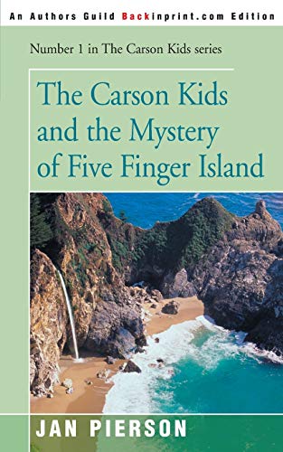 Imagen de archivo de The Carson Kids and the Mystery of Five Finger Island a la venta por Chiron Media