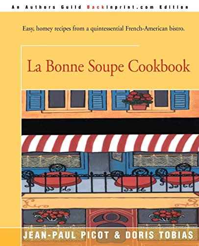 Imagen de archivo de La Bonne Soupe Cookbook a la venta por SecondSale