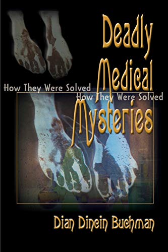 Imagen de archivo de Deadly Medical Mysteries: How They Were Solved a la venta por Wonder Book