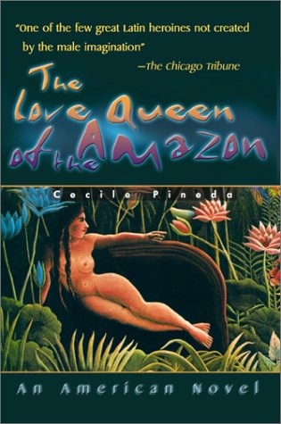 9780595091621: The Love Queen of the Amazon