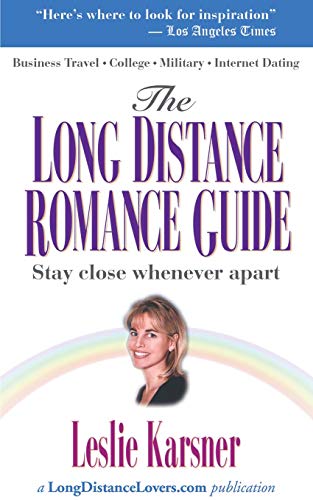 Stock image for The Long Distance Romance Guide: A Handbook of Encouragement to Help You Stay Close When Apart for sale by Chiron Media