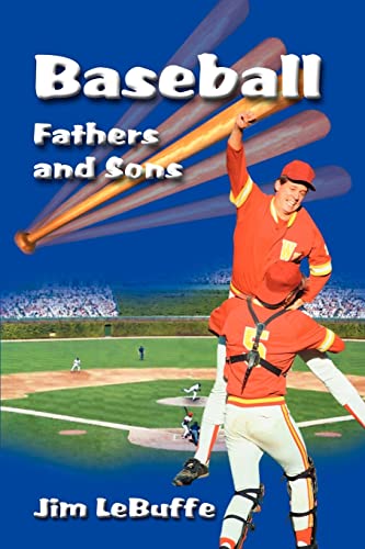 9780595091898: Baseball Fathers and Sons
