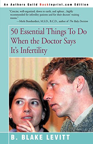 Stock image for 50 Essential Things to Do When the Doctor Says It's Infertility for sale by Chiron Media