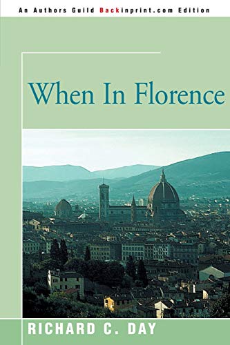 Stock image for When in Florence for sale by Lucky's Textbooks