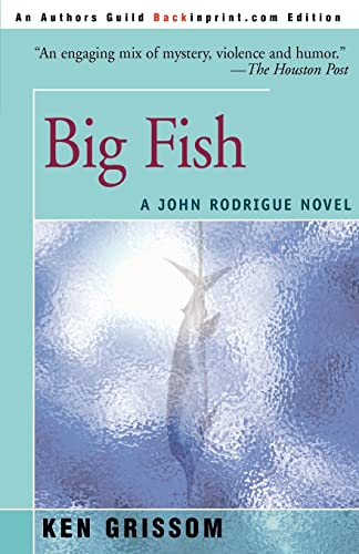 Stock image for Big Fish A John Rodrigue Novel John Rodrigue Novels for sale by PBShop.store US