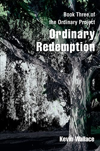 Stock image for Ordinary Redemption Book Three of the Ordinary Project 03 for sale by PBShop.store US