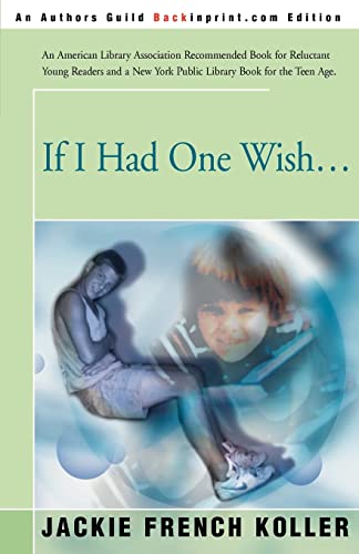 9780595093175: If I Had One Wish ...