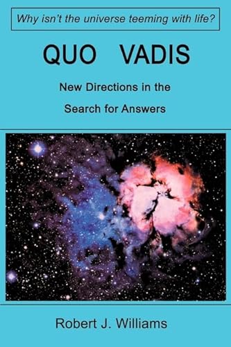 Beispielbild fr Quo Vadis: New Directions in the Search for Answers zum Verkauf von Chiron Media