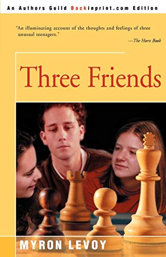 Three Friends (9780595093526) by Levoy, Myron