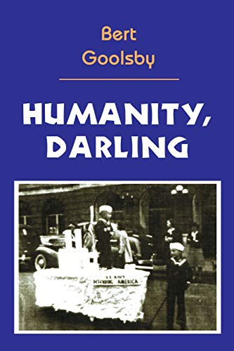 Imagen de archivo de Humanity, Darling a la venta por Lucky's Textbooks