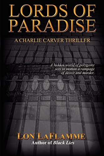 Imagen de archivo de Lords of Paradise: A Charlie Carver Thriller a la venta por Dan A. Domike