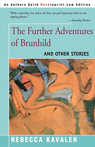 Imagen de archivo de The Further Adventures of Brunhild: And Other Stories a la venta por Chiron Media