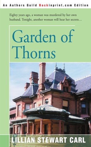 Garden of Thorns (9780595094479) by Carl, Lillian Stewart