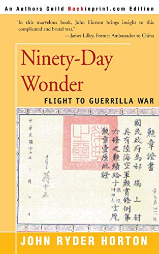 Stock image for Ninety-Day Wonder: Flight To Guerrilla War for sale by Lucky's Textbooks