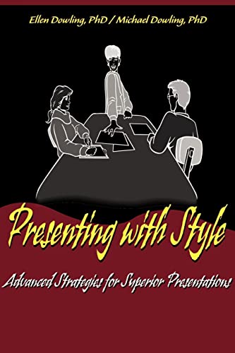 9780595094868: Presenting With Style: Advanced Strategies for Superior Presentations