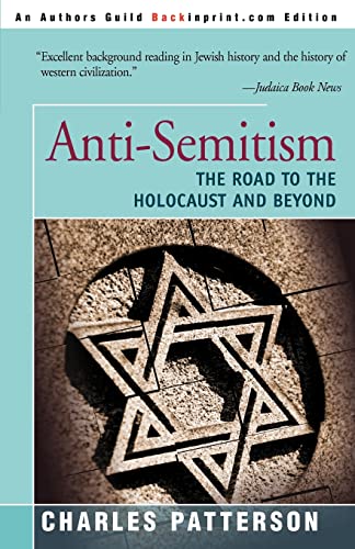 Beispielbild fr Anti-Semitism: The Road To The Holocaust And Beyond zum Verkauf von WorldofBooks