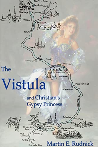 Beispielbild fr The Vistula: and Christian's Gypsy Princess zum Verkauf von Robinson Street Books, IOBA