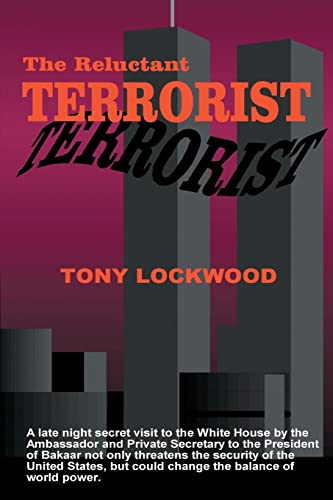 Stock image for The Reluctant Terrorist for sale by Wonder Book