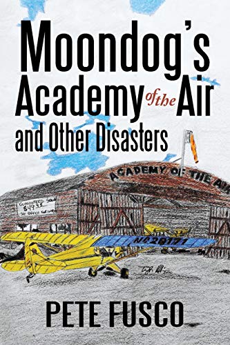 Beispielbild fr Moondog's Academy of the Air and Other Disasters zum Verkauf von HPB-Emerald