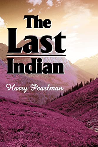 Beispielbild fr The Last Indian zum Verkauf von Chiron Media