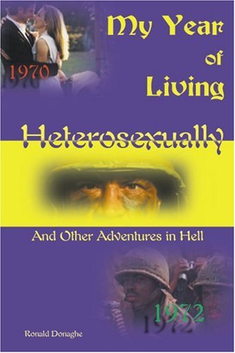 Stock image for My Year of Living Heterosexually: And Other Adventures in Hell for sale by dsmbooks