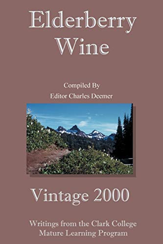 Stock image for Elderberry Wine: Vintage 2000 for sale by Lucky's Textbooks