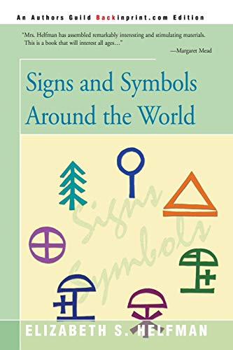 Stock image for Signs and Symbols Around the World for sale by GF Books, Inc.