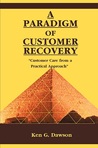 9780595122592: A Paradigm of Customer Recovery: "Customer Care from a Practical Approach"