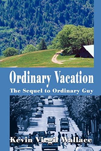 Stock image for Ordinary Vacation The Sequel to Ordinary Guy for sale by PBShop.store US