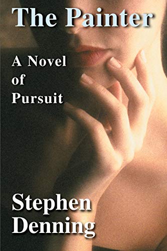 The Painter: A Novel of Pursuit (9780595123995) by Denning, Stephen