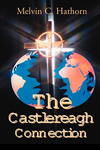 9780595125500: The Castlereagh Connection