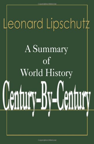 Beispielbild fr Century-By-Century: A Summary of World History zum Verkauf von Books From California