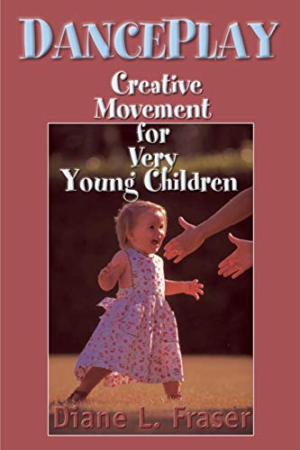 Beispielbild fr DancePlay : Creative Movement for Very Young Children zum Verkauf von Better World Books