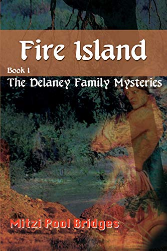Stock image for Fire Island (Book I The Delaney Family Mysteries) for sale by Lucky's Textbooks