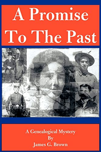 A Promise to the Past: a Genealogical Mystery